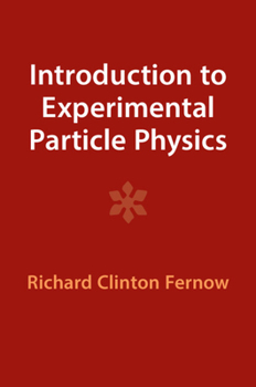 Paperback Introduction to Experimental Particle Physics Book