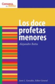 Paperback Los Doce Profetas Menores: The Twelve Minor Prophets [Spanish] Book