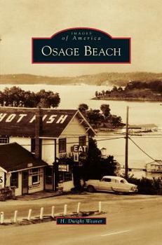 Osage Beach - Book  of the Images of America: Missouri