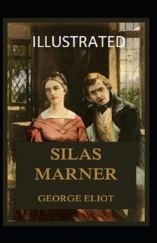 Paperback Silas Marner (Illustrated edition) Book
