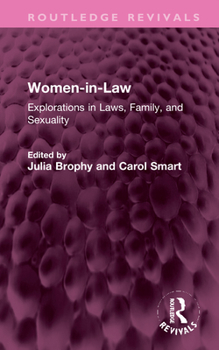 Hardcover Women-In-Law: Explorations in Law, Family, and Sexuality Book