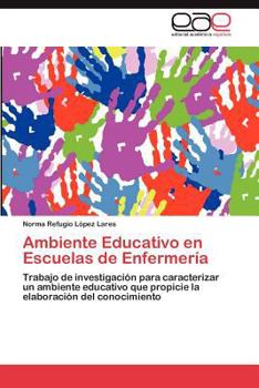 Paperback Ambiente Educativo En Escuelas de Enfermeria [Spanish] Book
