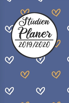 Studien Planer 2019 / 2020: Semesterplaner 2019 2020 | Studienplaner A5, Semesterkalender, Timer, Uni Planer (German Edition)