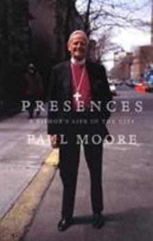 Paperback Presences: A Bishop's Life in the City Book