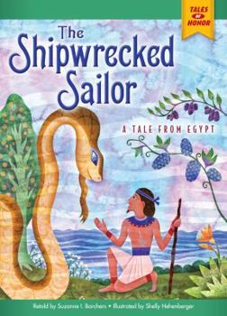 Paperback The Shipwrecked Sailor: A Tale from Egypt Book