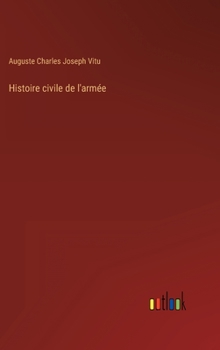 Hardcover Histoire civile de l'armée [French] Book