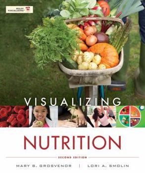 Paperback Visualizing Nutrition: Everyday Choices Book