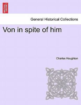 Paperback Von in Spite of Him Book