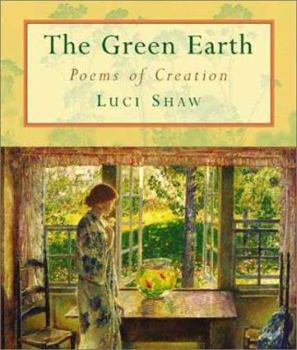 Hardcover The Green Earth: Poems of Creation Book