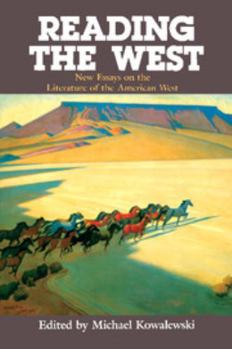 Paperback Reading the West: New Essays on the Literature of the American West Book