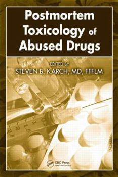 Hardcover Postmortem Toxicology of Abused Drugs Book