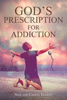 Paperback God's Prescription for Addiction Book