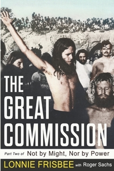 Paperback Not By Might Nor By Power: The Great Commission Book
