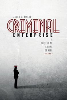Paperback Criminal Enterprise: A Southern Crime Drama Book