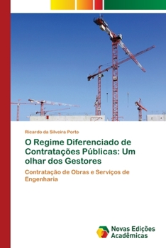 Paperback O Regime Diferenciado de Contratações Públicas: Um olhar dos Gestores [Portuguese] Book