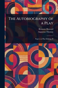 The Autobiography of a Play