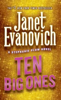 Ten Big Ones - Book #10 of the Stephanie Plum
