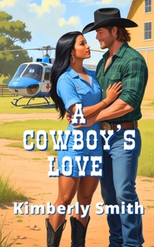 A Cowboy's Love (The Cowboys of Sunset Springs)