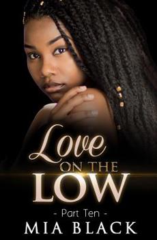 Love On The Low 10 - Book #10 of the Secret Love