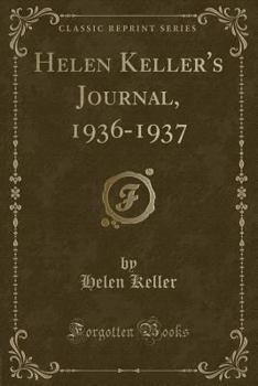 Paperback Helen Keller's Journal, 1936-1937 (Classic Reprint) Book
