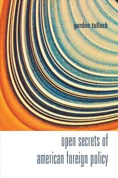 Paperback Open Secrets of American Foreign Policy Book