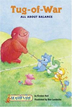 Paperback Tug-Of-War: All About Balance (Beastieville) Book