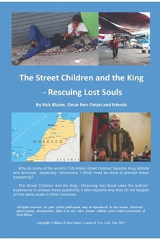 Paperback The Street Children and the King - Rescuing Lost Souls Book