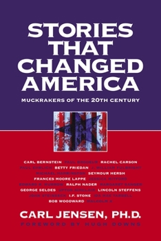 Paperback Stories That Changed America: Muckrakers of the 20th Century Book