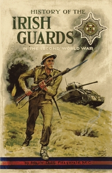 Paperback History of the Irish Guards in the Second World War Book