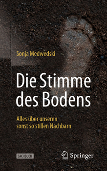 Paperback Die Stimme Des Bodens: Alles Über Unseren Sonst So Stillen Nachbarn [German] Book