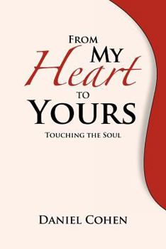 Paperback From My Heart To Yours: Touching the Soul Book