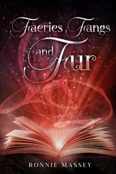 Paperback Faeries, Fangs, and Fur: Tales from the DarkWorld Book