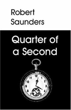 Paperback Quarter of a Second Book