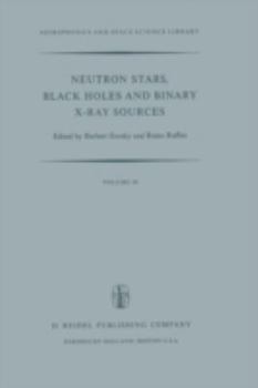 Hardcover Neutron Stars, Black Holes and Binary X-Ray Sources Book