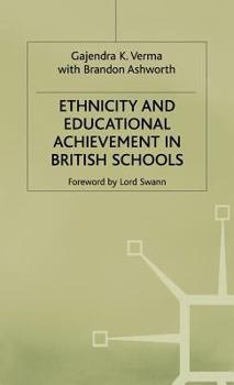 Hardcover Ethnicity and Educational Achievement in British Schools Book