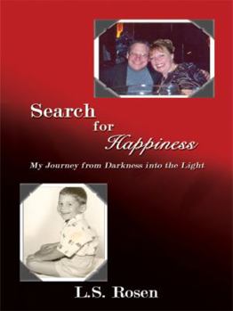 Paperback Search for Happiness: My Journey from Darkness Into the Light Book