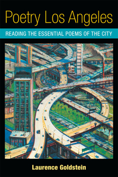 Hardcover Poetry Los Angeles: Reading the Essential Poems of the City Book