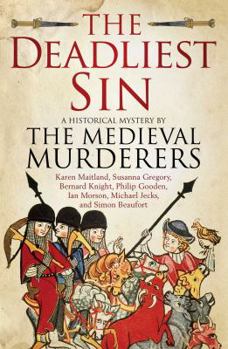 The Deadliest Sin - Book #10 of the Medieval Murderers