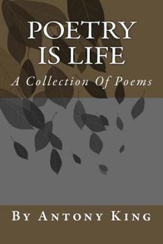 Paperback Poetry Is Life: A Collection Of Poems Book