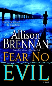 Fear No Evil - Book #3 of the No Evil Trilogy