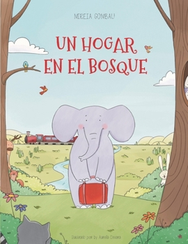 Paperback Un hogar en el bosque [Spanish] Book