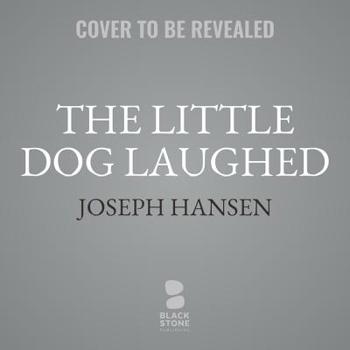 The Little Dog Laughed - Book #8 of the Dave Brandstetter