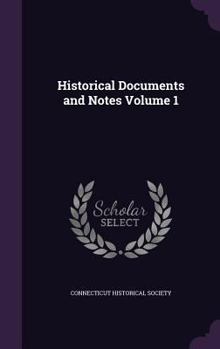 Hardcover Historical Documents and Notes Volume 1 Book