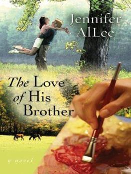 Hardcover The Love of His Brother Book