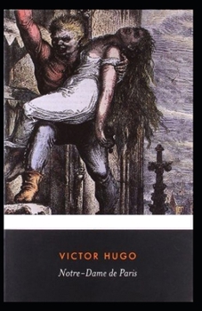 Paperback The Hunchback of Notre Dame Annotated Book