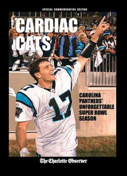 Paperback Cardiac Cats: Carolina Panthers' Unforgettable Super Bowl Season Book