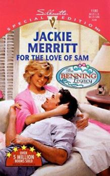 For The Love Of Sam (The Benning Legacy) - Book #1 of the Benning Legacy