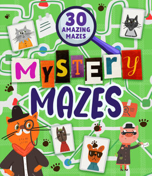 Paperback Mystery Mazes: 30 Amazing Mazes Book