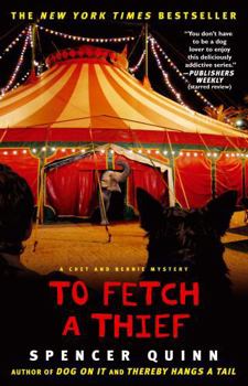 Paperback To Fetch a Thief: A Chet and Bernie Mystery Book