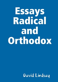 Paperback Essays Radical and Orthodox Book